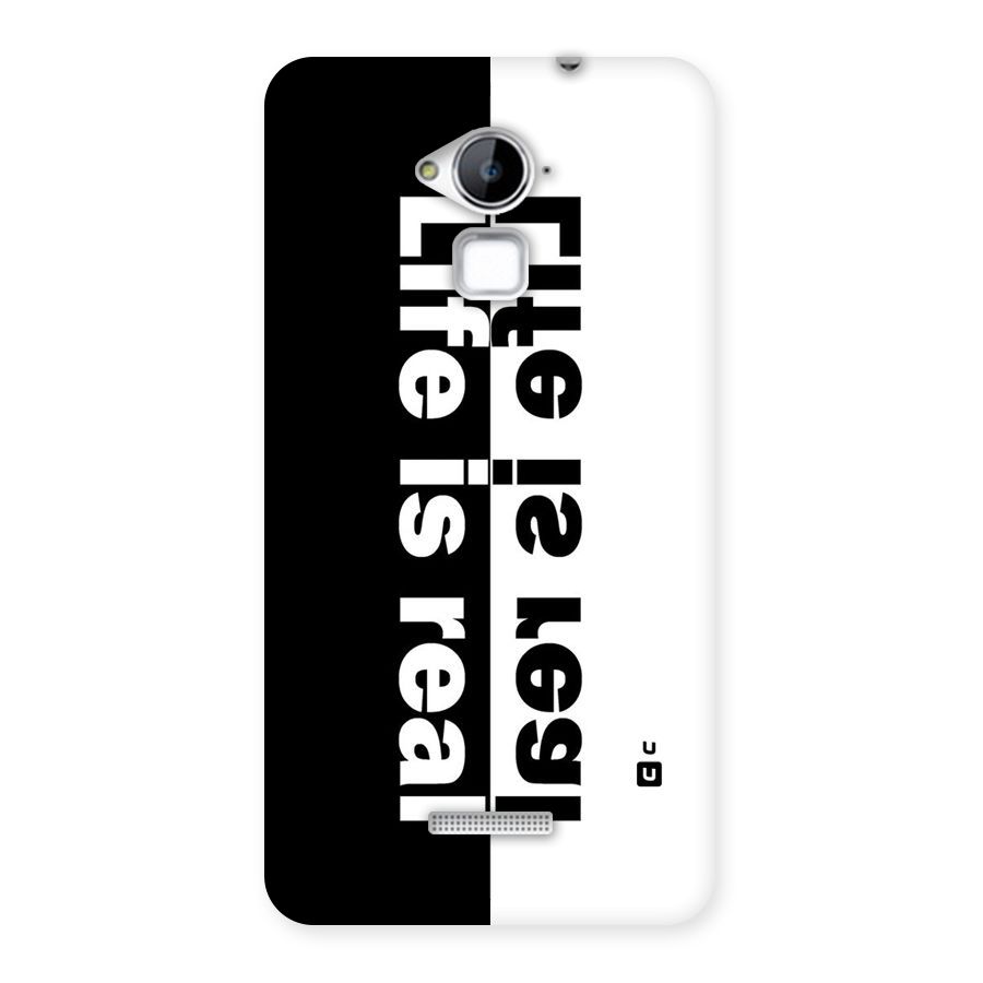 Life is Real Back Case for Coolpad Note 3