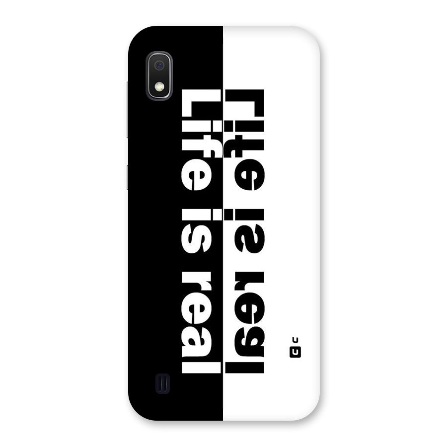 Life is Real Back Case for Galaxy A10