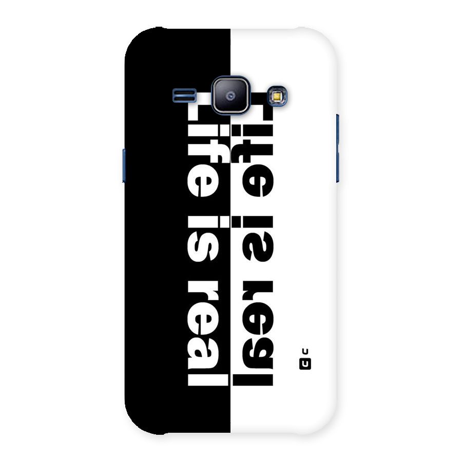 Life is Real Back Case for Galaxy J1