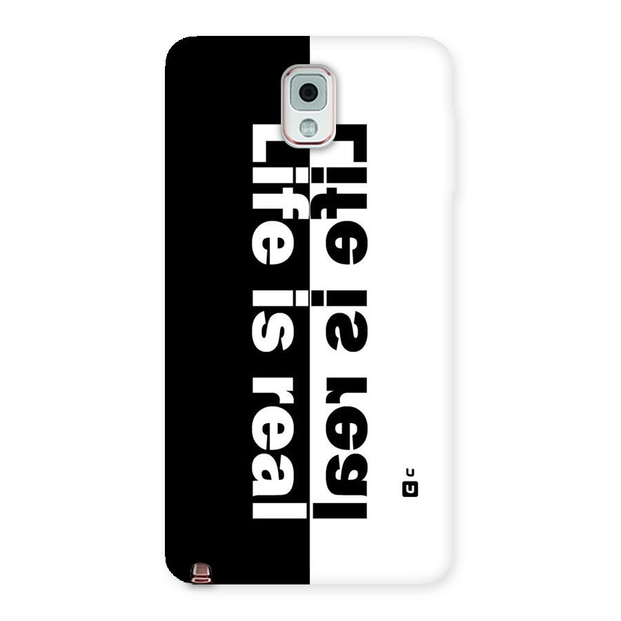 Life is Real Back Case for Galaxy Note 3