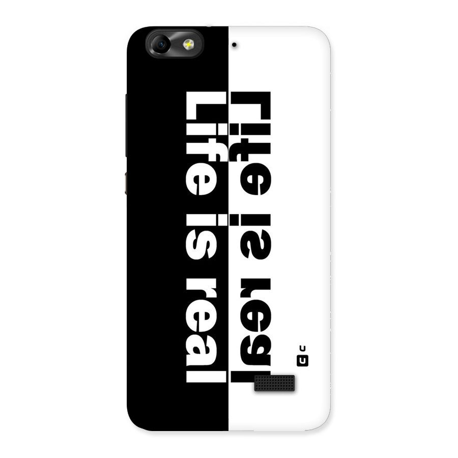 Life is Real Back Case for Honor 4C