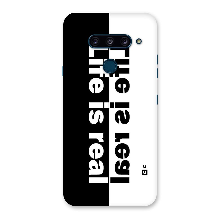Life is Real Back Case for LG  V40 ThinQ