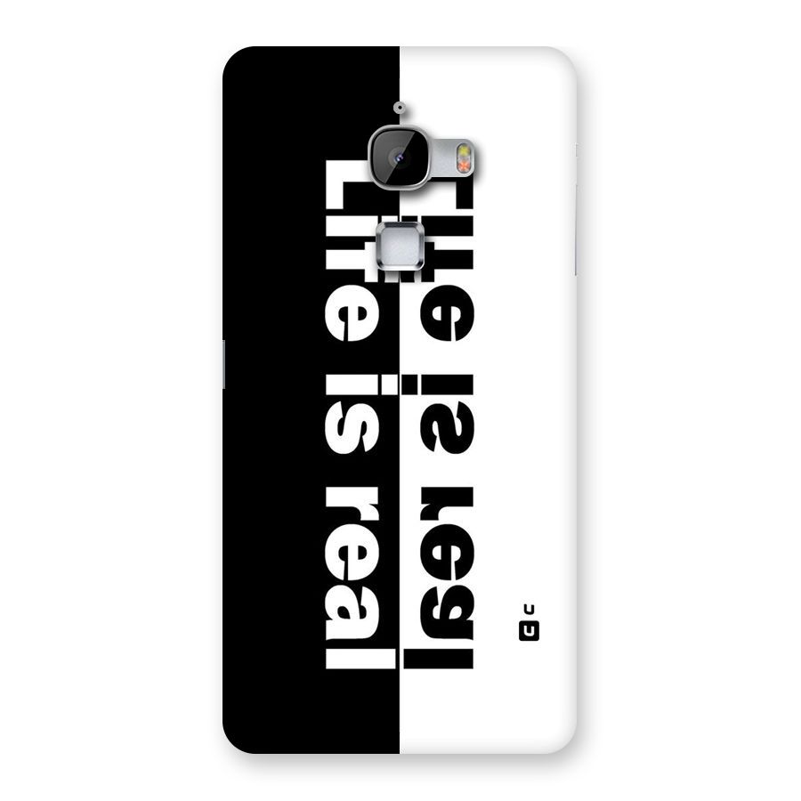 Life is Real Back Case for LeTv Le Max