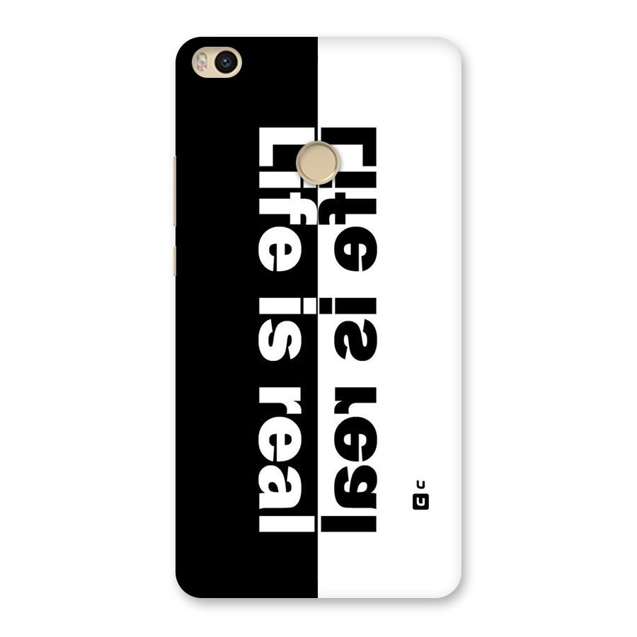 Life is Real Back Case for Mi Max 2