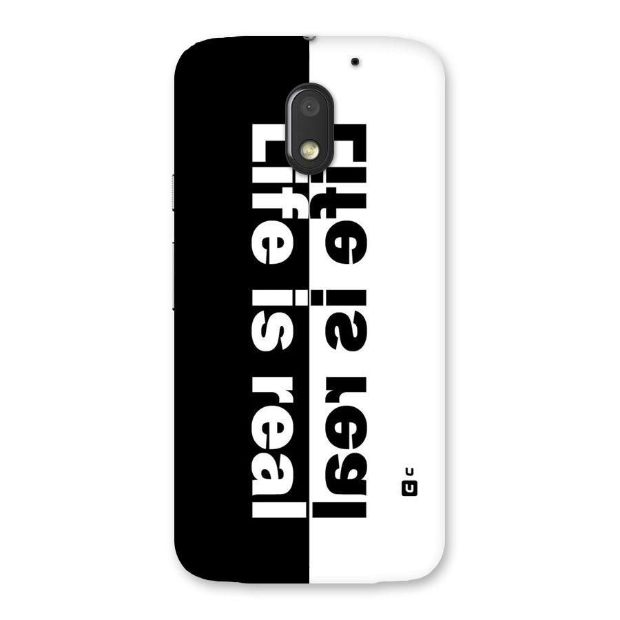 Life is Real Back Case for Moto E3 Power