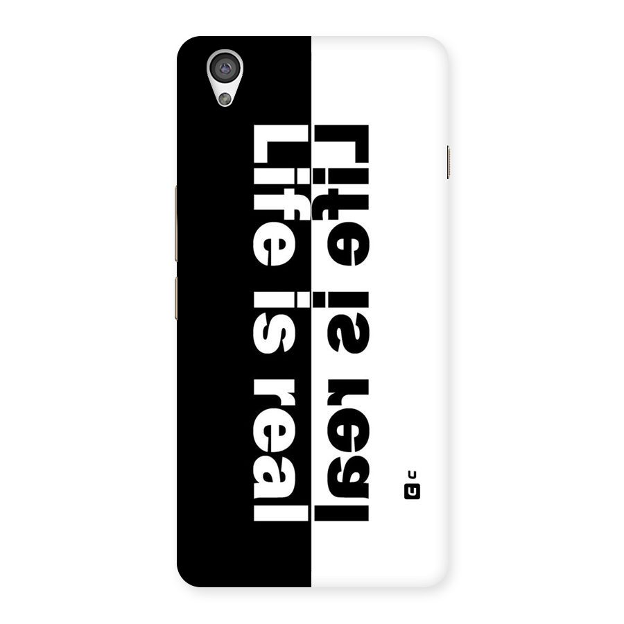 Life is Real Back Case for OnePlus X