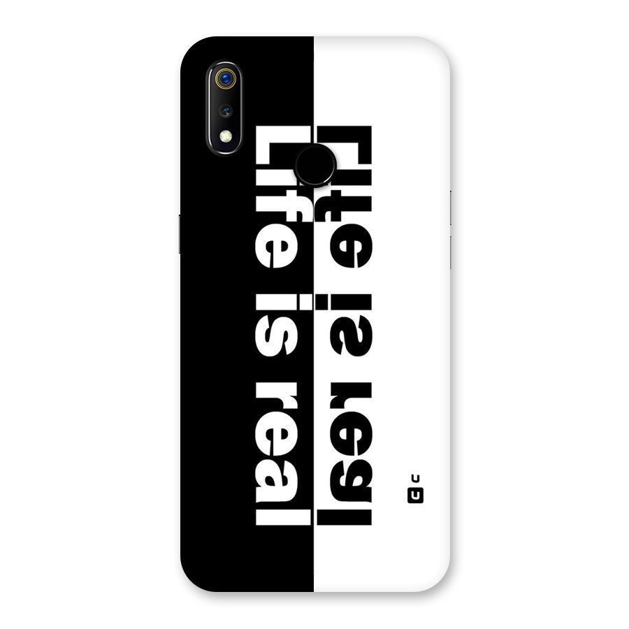 Life is Real Back Case for Realme 3