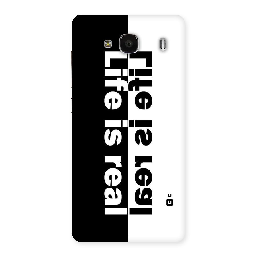 Life is Real Back Case for Redmi 2s