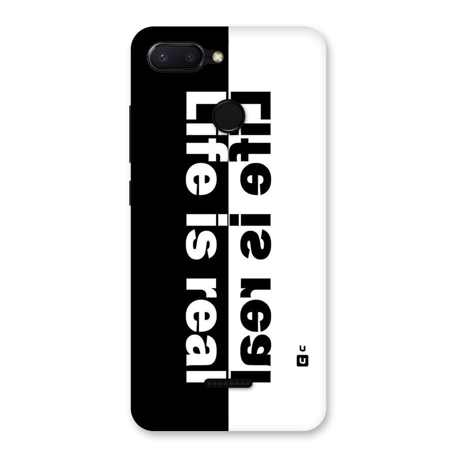 Life is Real Back Case for Redmi 6