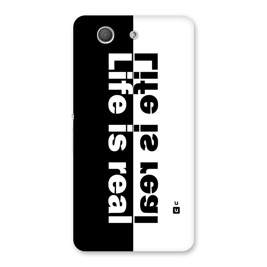 Life is Real Back Case for Xperia Z3 Compact