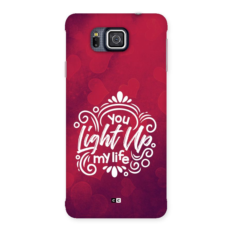 Light Up My Life Back Case for Galaxy Alpha