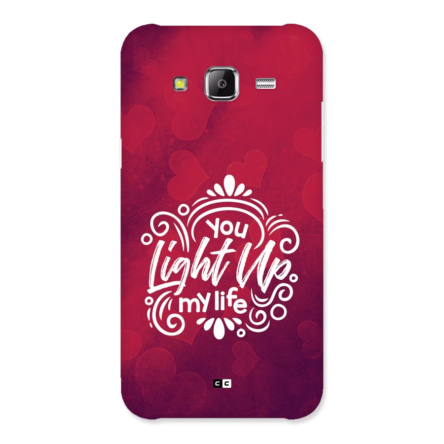 Light Up My Life Back Case for Galaxy J2 Prime