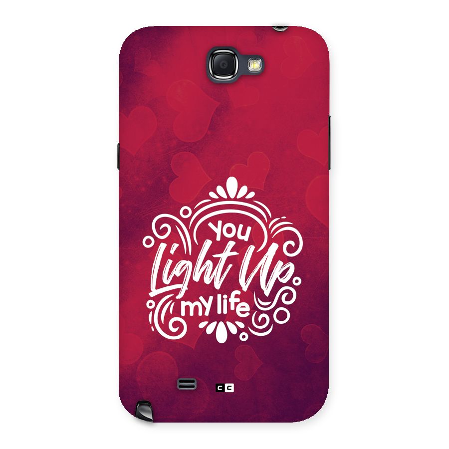 Light Up My Life Back Case for Galaxy Note 2