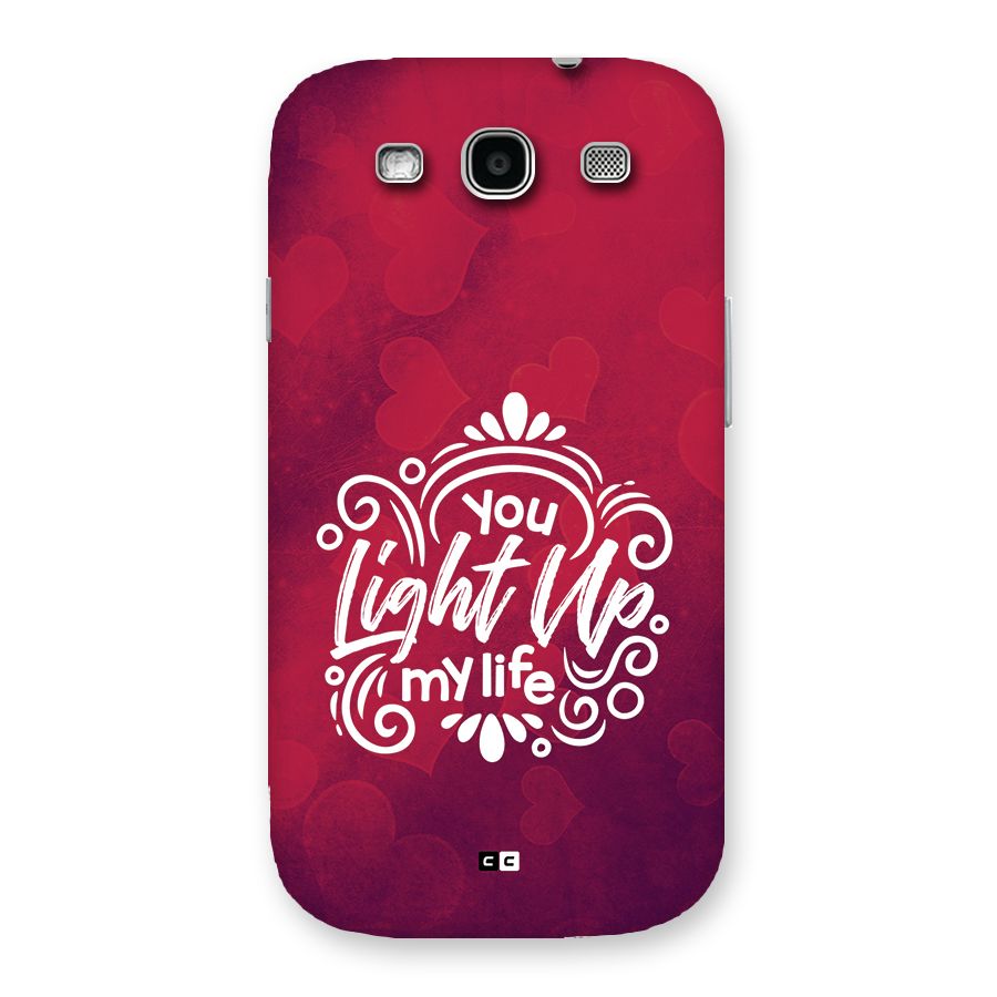 Light Up My Life Back Case for Galaxy S3 Neo