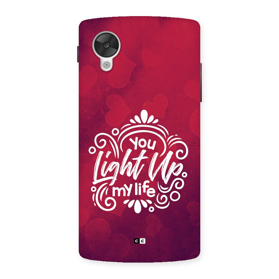 Light Up My Life Back Case for Google Nexus 5