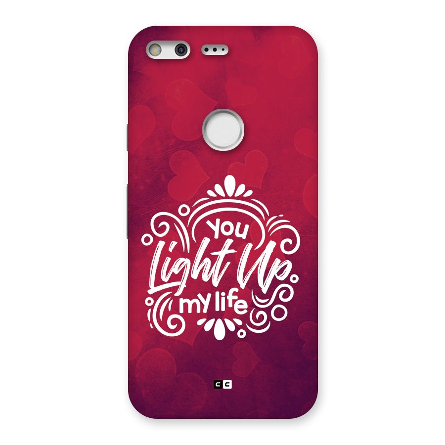Light Up My Life Back Case for Google Pixel