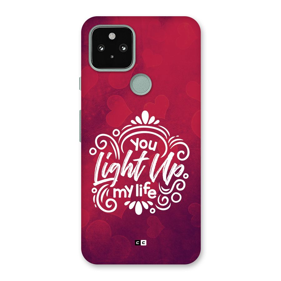 Light Up My Life Back Case for Google Pixel 5
