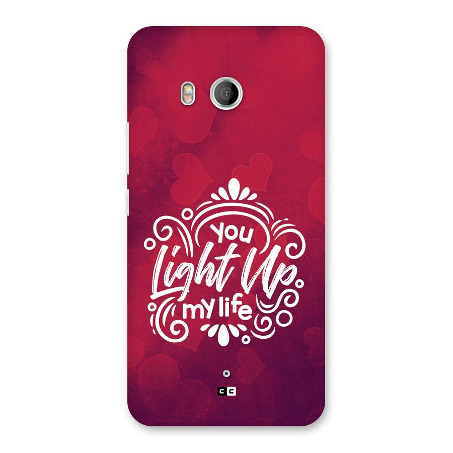 Light Up My Life Back Case for HTC U11