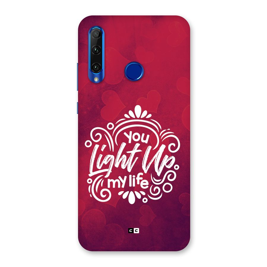 Light Up My Life Back Case for Honor 20i