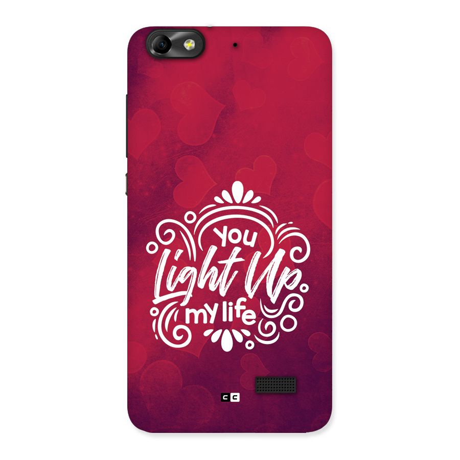 Light Up My Life Back Case for Honor 4C