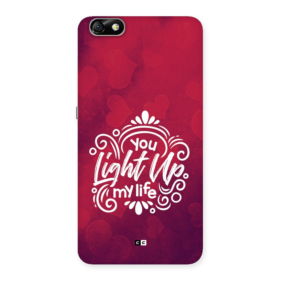 Light Up My Life Back Case for Honor 4X