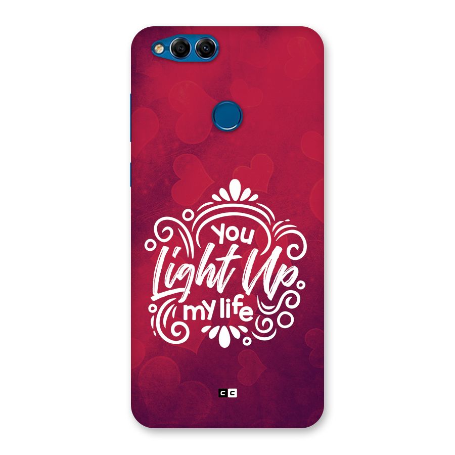 Light Up My Life Back Case for Honor 7X