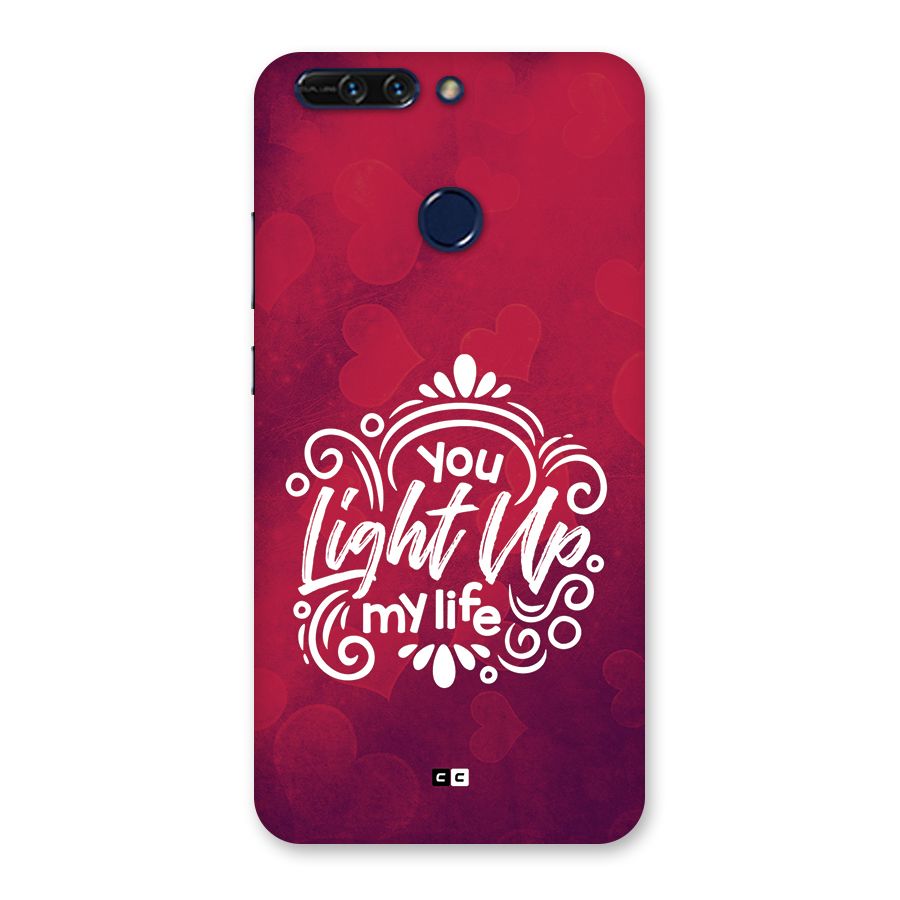 Light Up My Life Back Case for Honor 8 Pro
