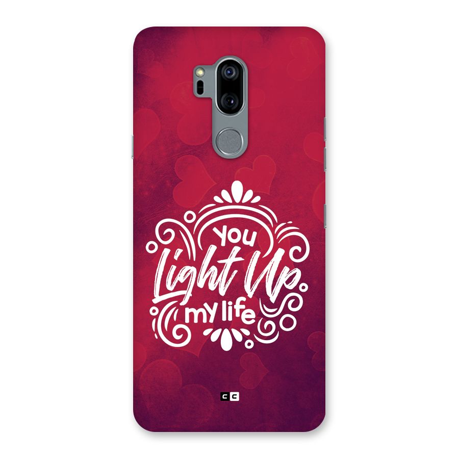 Light Up My Life Back Case for LG G7