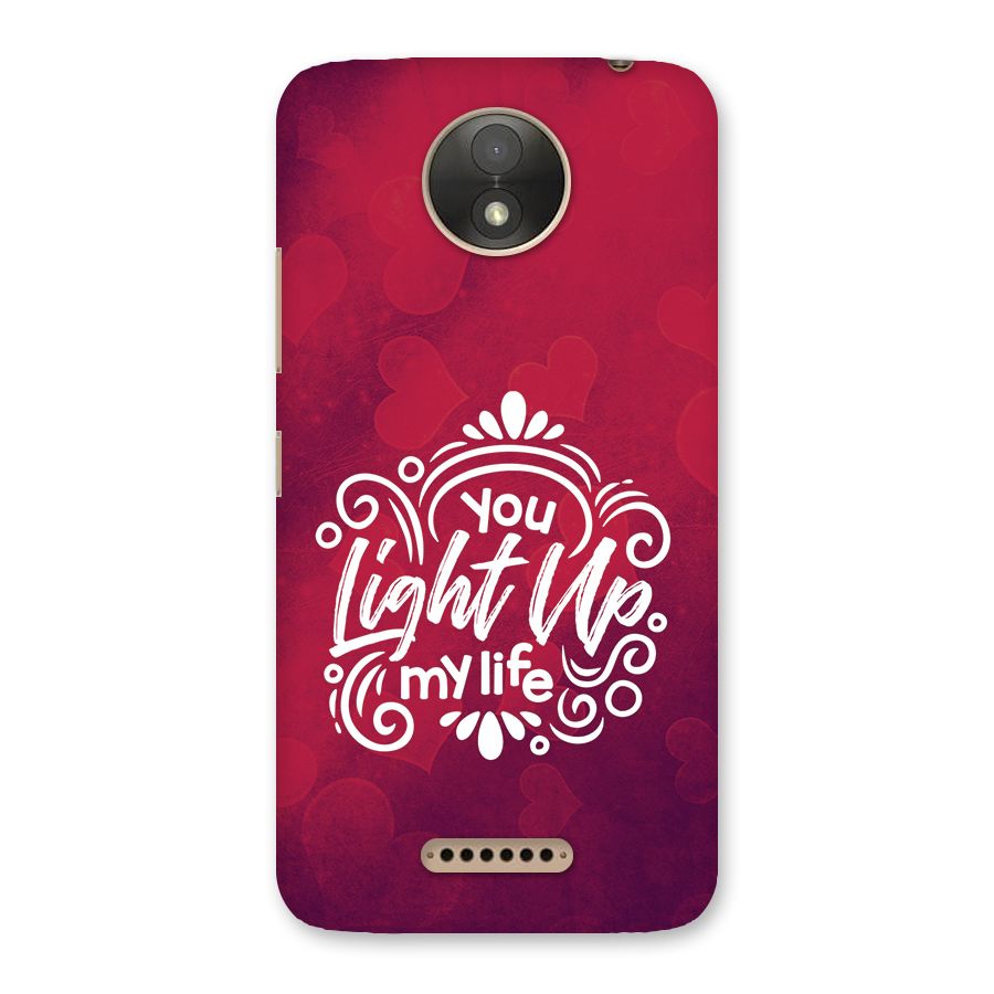 Light Up My Life Back Case for Moto C Plus