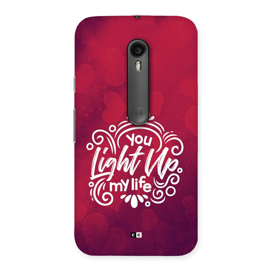Light Up My Life Back Case for Moto G3
