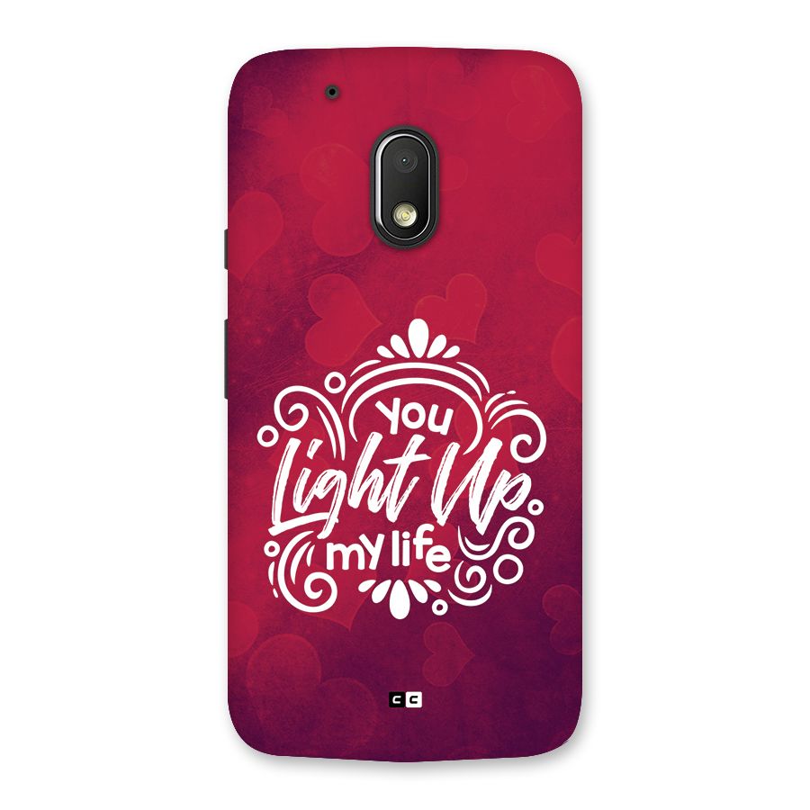 Light Up My Life Back Case for Moto G4 Play