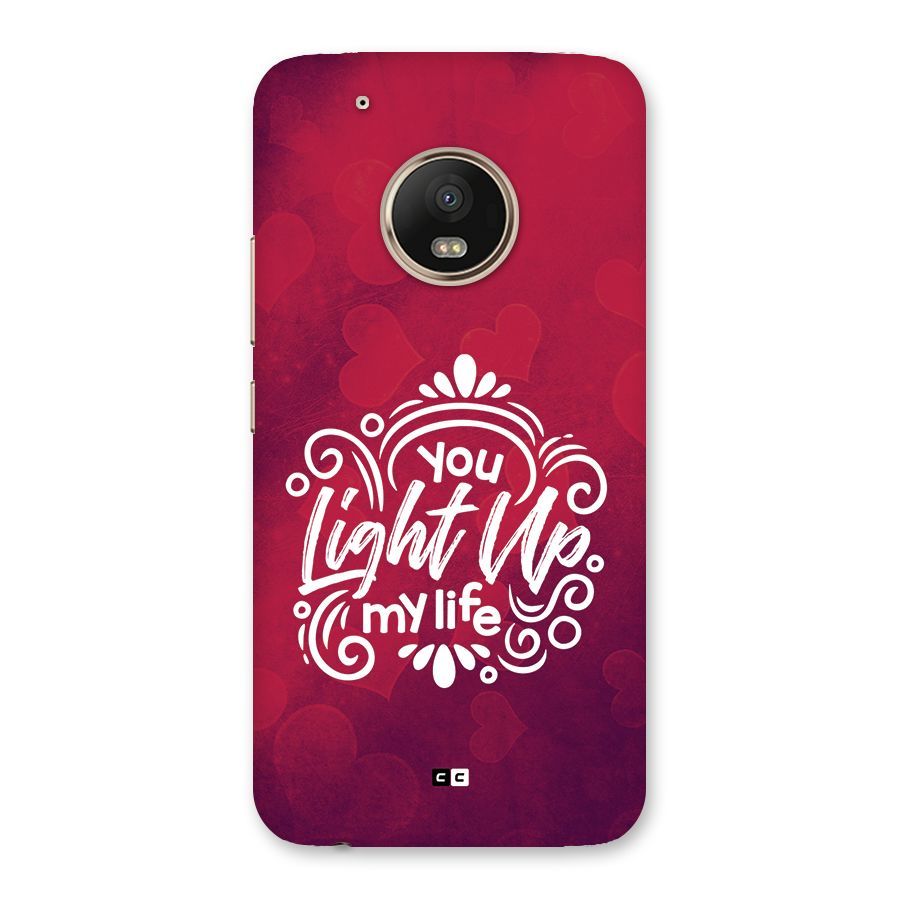 Light Up My Life Back Case for Moto G5 Plus