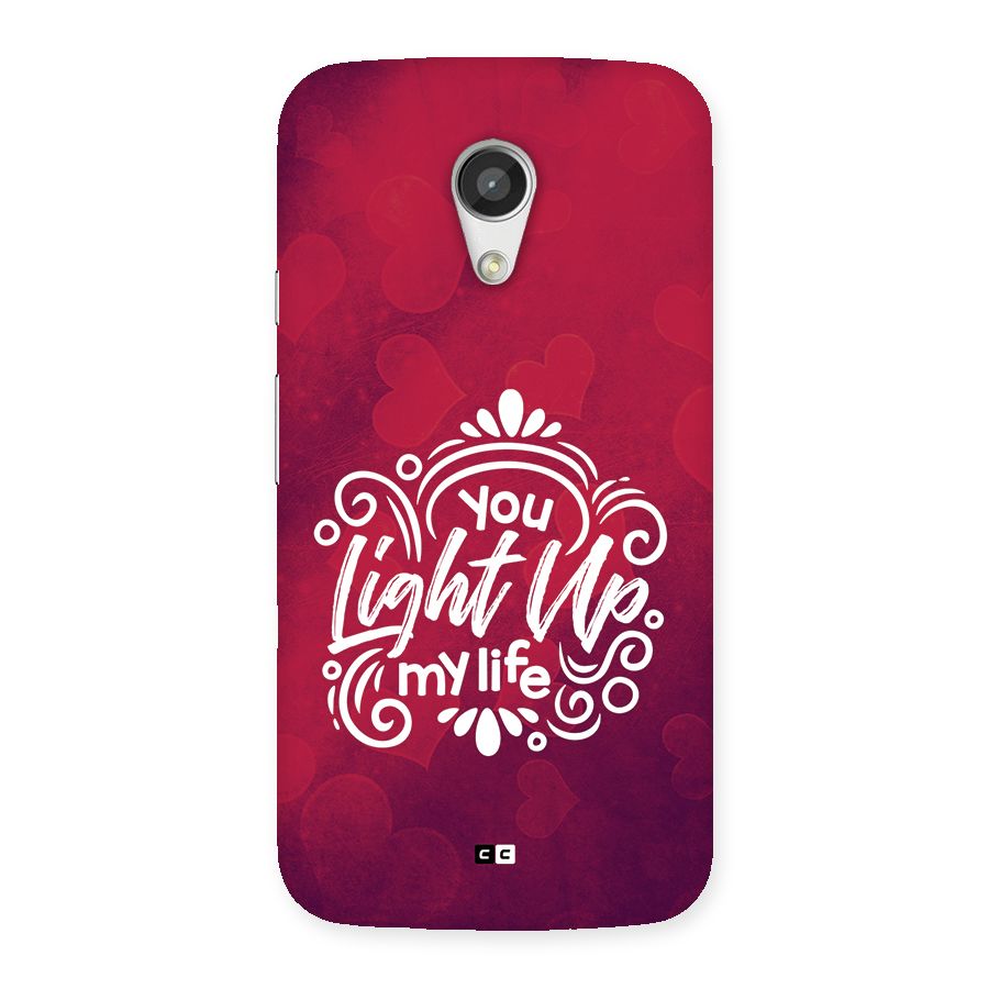 Light Up My Life Back Case for Moto G 2nd Gen