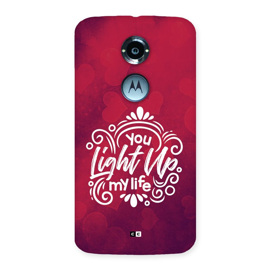 Light Up My Life Back Case for Moto X2