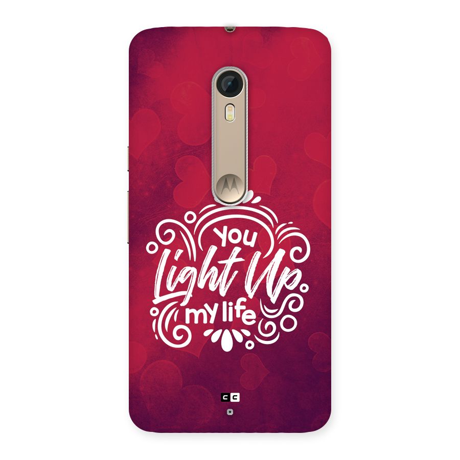 Light Up My Life Back Case for Moto X Style