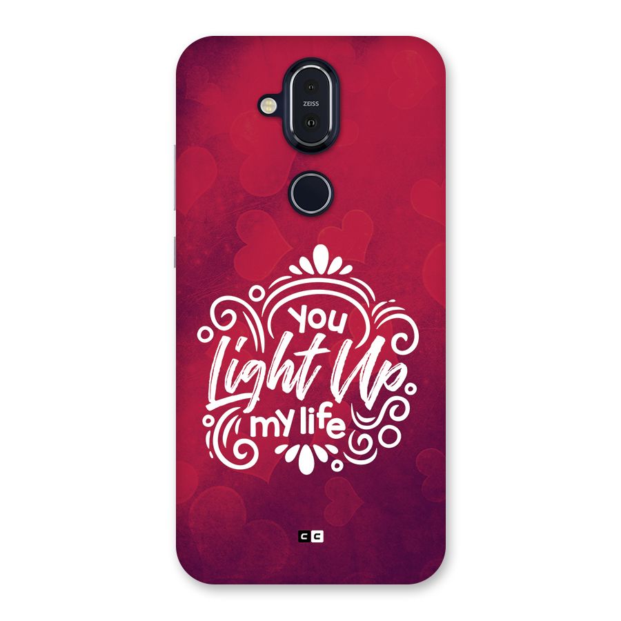 Light Up My Life Back Case for Nokia 8.1