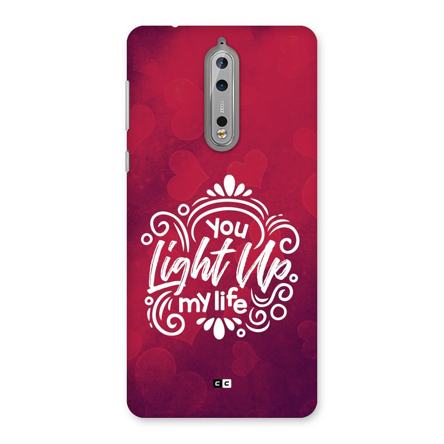 Light Up My Life Back Case for Nokia 8