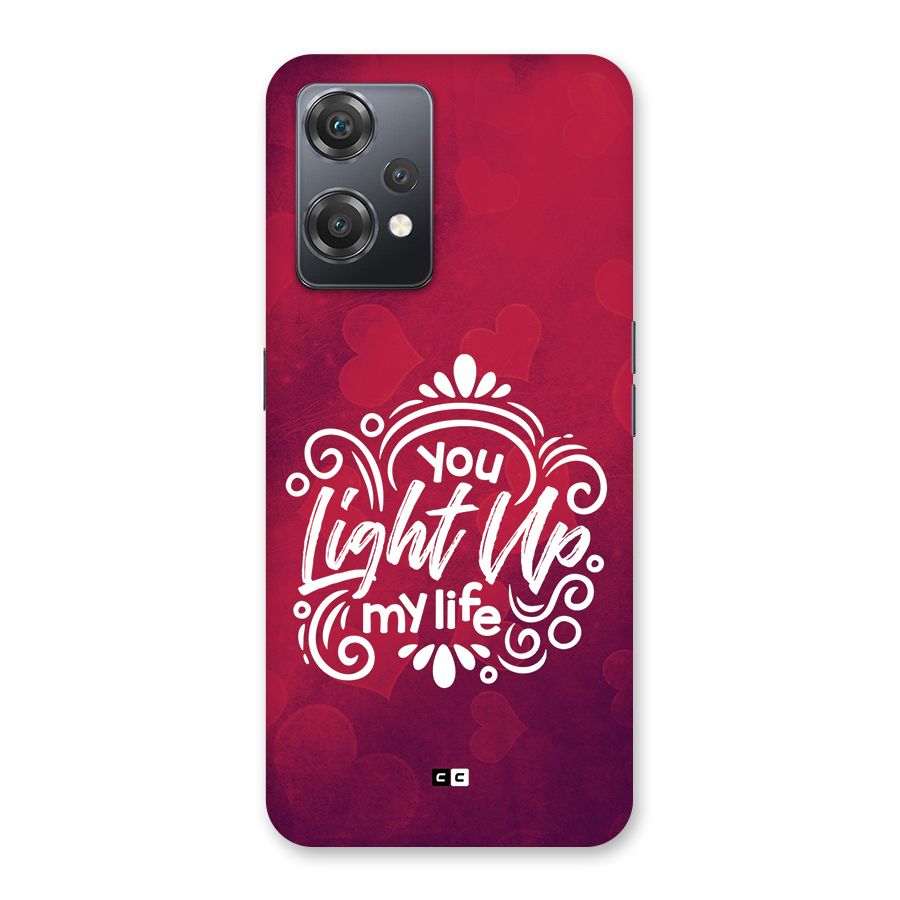 Light Up My Life Back Case for OnePlus Nord CE 2 Lite 5G