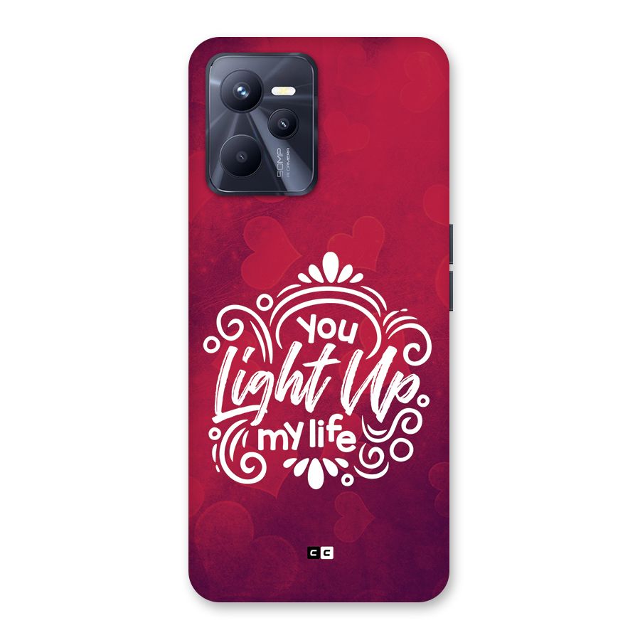 Light Up My Life Back Case for Realme C35