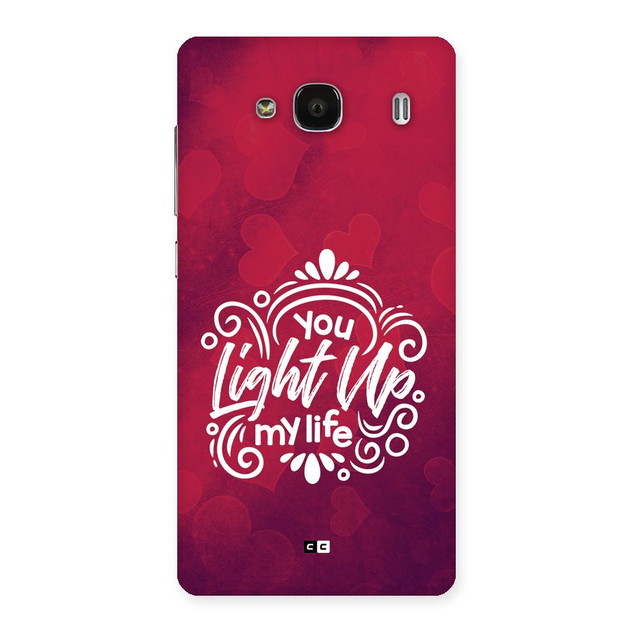 Light Up My Life Back Case for Redmi 2s