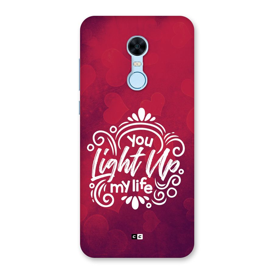 Light Up My Life Back Case for Redmi Note 5