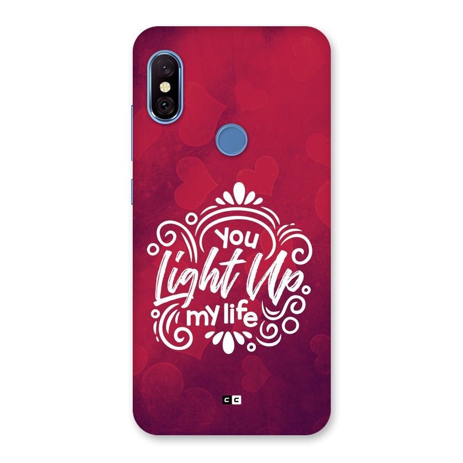 Light Up My Life Back Case for Redmi Note 6 Pro