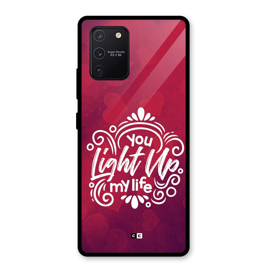 Light Up My Life Glass Back Case for Galaxy S10 Lite