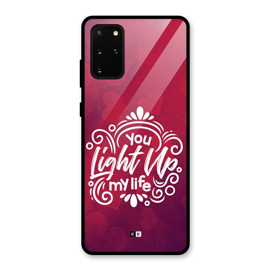 Light Up My Life Glass Back Case for Galaxy S20 Plus