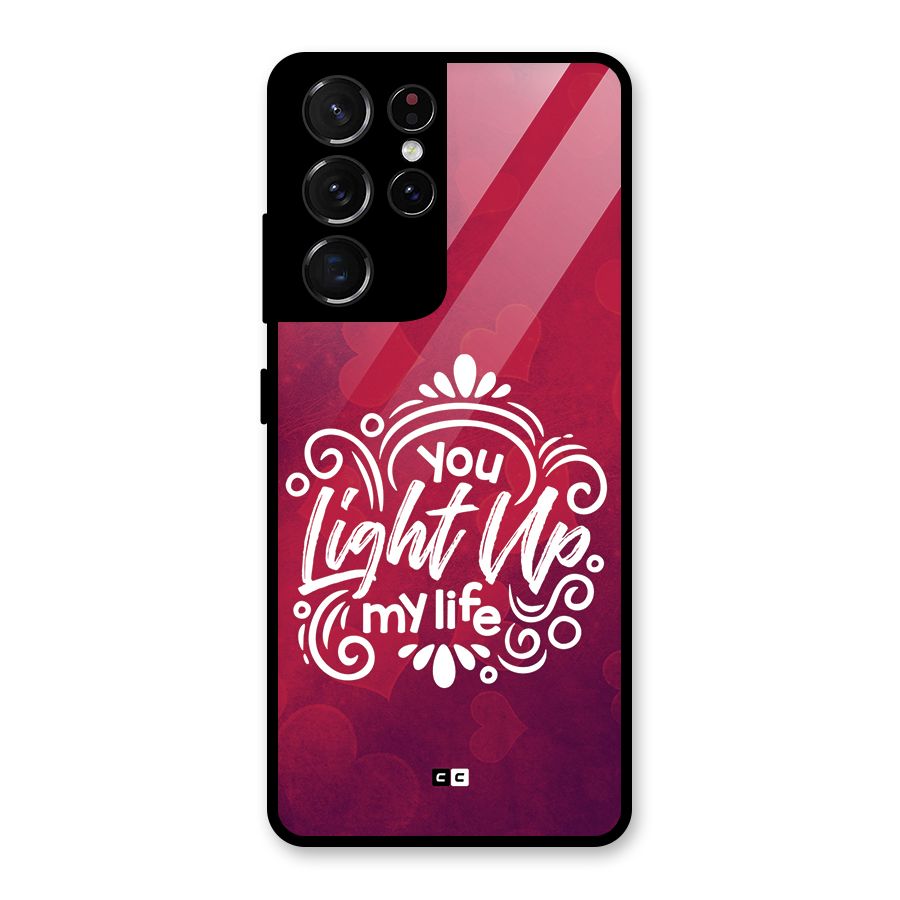 Light Up My Life Glass Back Case for Galaxy S21 Ultra 5G