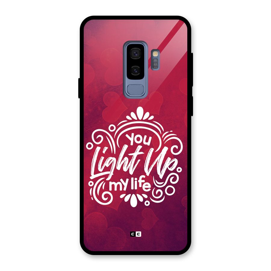 Light Up My Life Glass Back Case for Galaxy S9 Plus