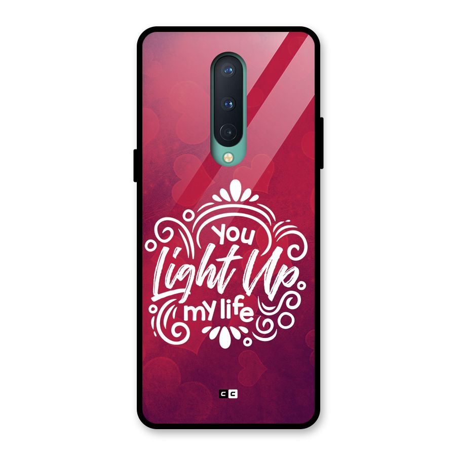 Light Up My Life Glass Back Case for OnePlus 8