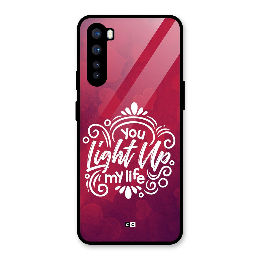 Light Up My Life Glass Back Case for OnePlus Nord