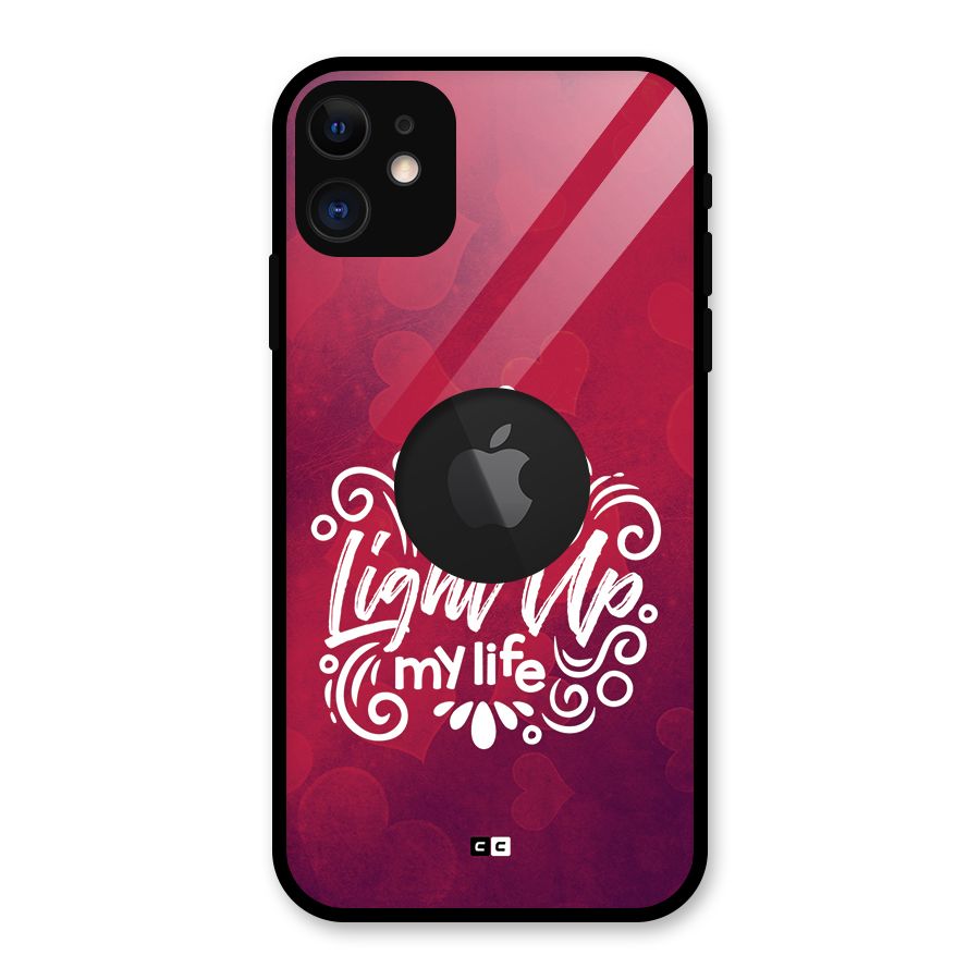 Light Up My Life Glass Back Case for iPhone 11 Logo Cut