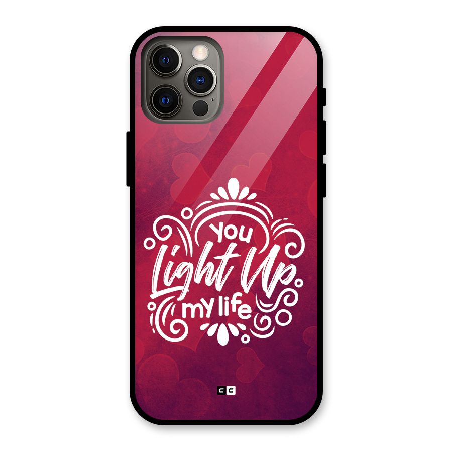 Light Up My Life Glass Back Case for iPhone 12 Pro